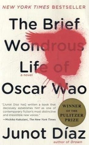 The Brief Wondrous Life of Oscar Wao by Junot Díaz